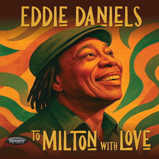 Album Cover for Eddie Daniels - To Milton With Love