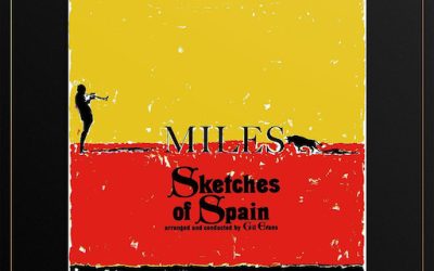 Miles Davis – Sketches of Spain – Mobile Fidelity Sound Lab