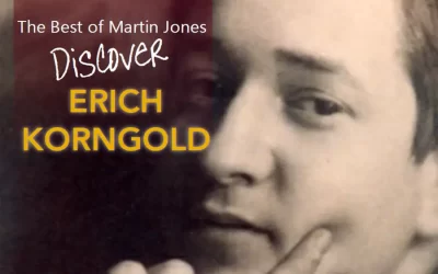 Discover Erich Korngold – Martin Jones, piano – Nimbus