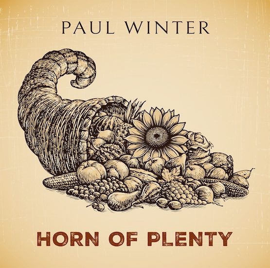 Album Cover for Paul Winter Horn of Plenty