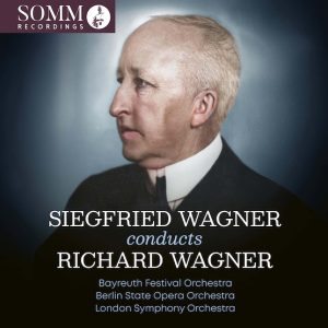 Album Cover for Siegfried Wagner Conducts Richard Wagner