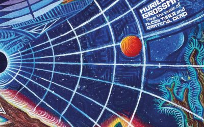 Muriel Grossmann – Plays the Music of McCoy Tyner and Grateful Dead – Dreamland