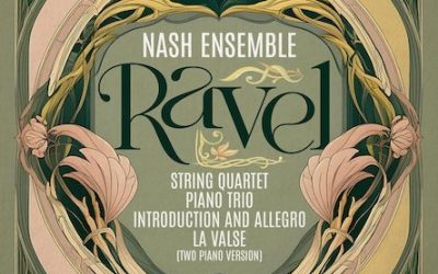 NASH ENSEMBLE plays RAVEL – Piano Trio, La Valse – Onyx