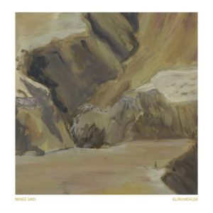 Album Cover for Elan Mehler - Renee Said