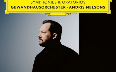 MENDELSSOHN: Symphonies & Oratorios – Gewandhausorchester Leipzig/ Andris Nelsons – Deutsche Grammophon