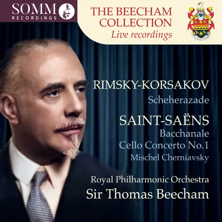 Sir Thomas Beecham conducts Rimsky Korsakov, Saint-Saëns – SOMM