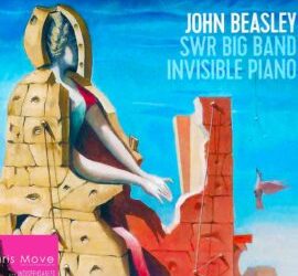 John Beasley & SWR Big Band – Invisible Piano – o-tone music