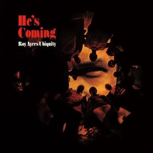 Album Cover for: Roy Ayers Ubiquity - He's Coming
