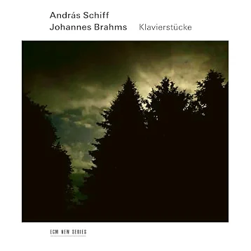 Andras Schiff plays Brahms – Klavierstücke, Intermezzi, Fantasien – ECM